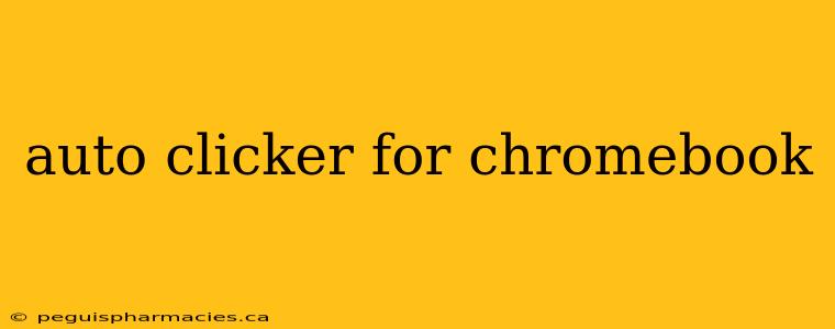 auto clicker for chromebook