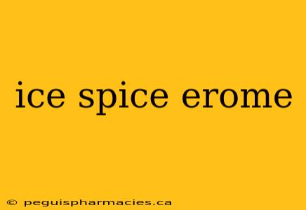 ice spice erome